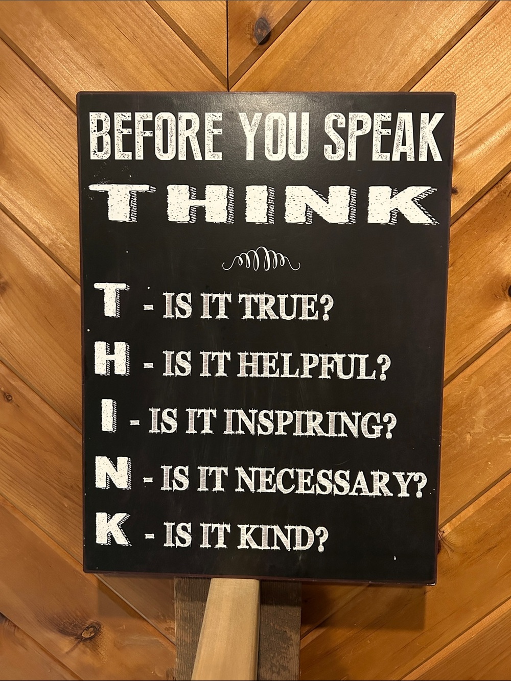 Extra large tin metal “before you speak think” wall sign